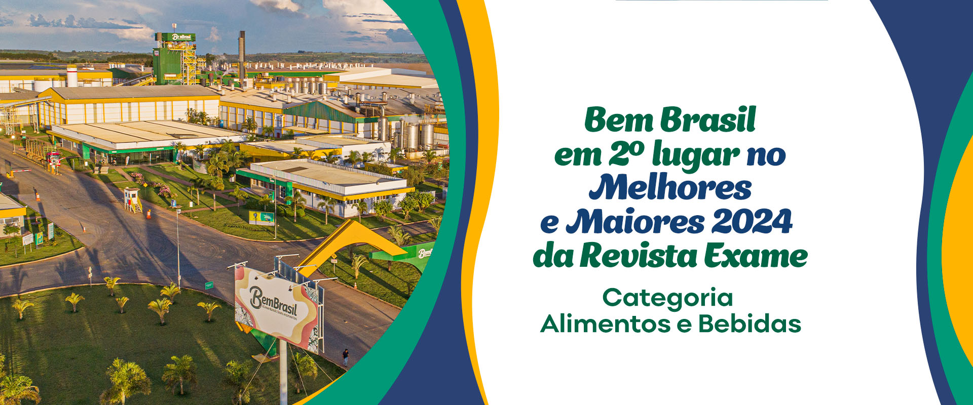 Bem Brasil &eacute; 2&ordf; colocada na categoria Alimentos & Bebidas do ranking Maiores & Melhores da Exame.